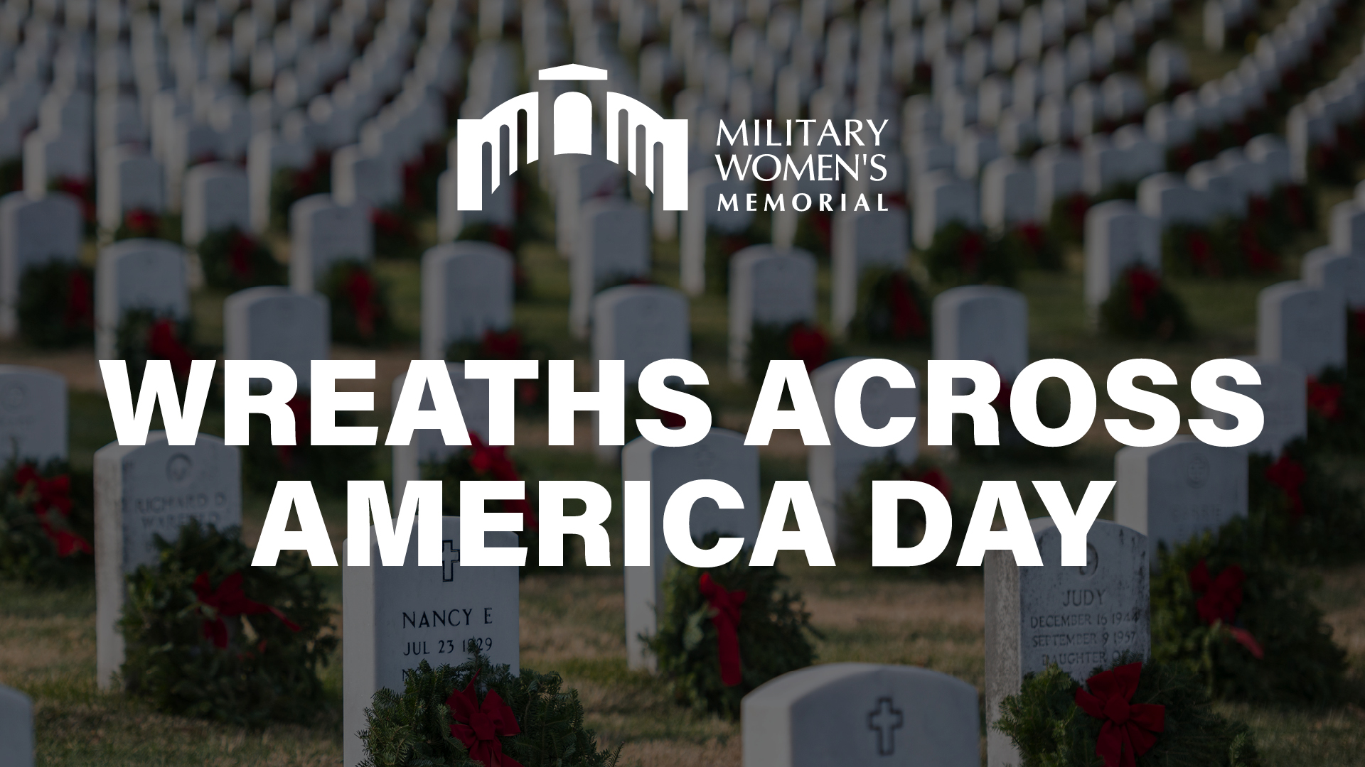 Wreaths Across America Day with a close up photograph of Arlington National Cemetery grave sites with wreaths laid on them.