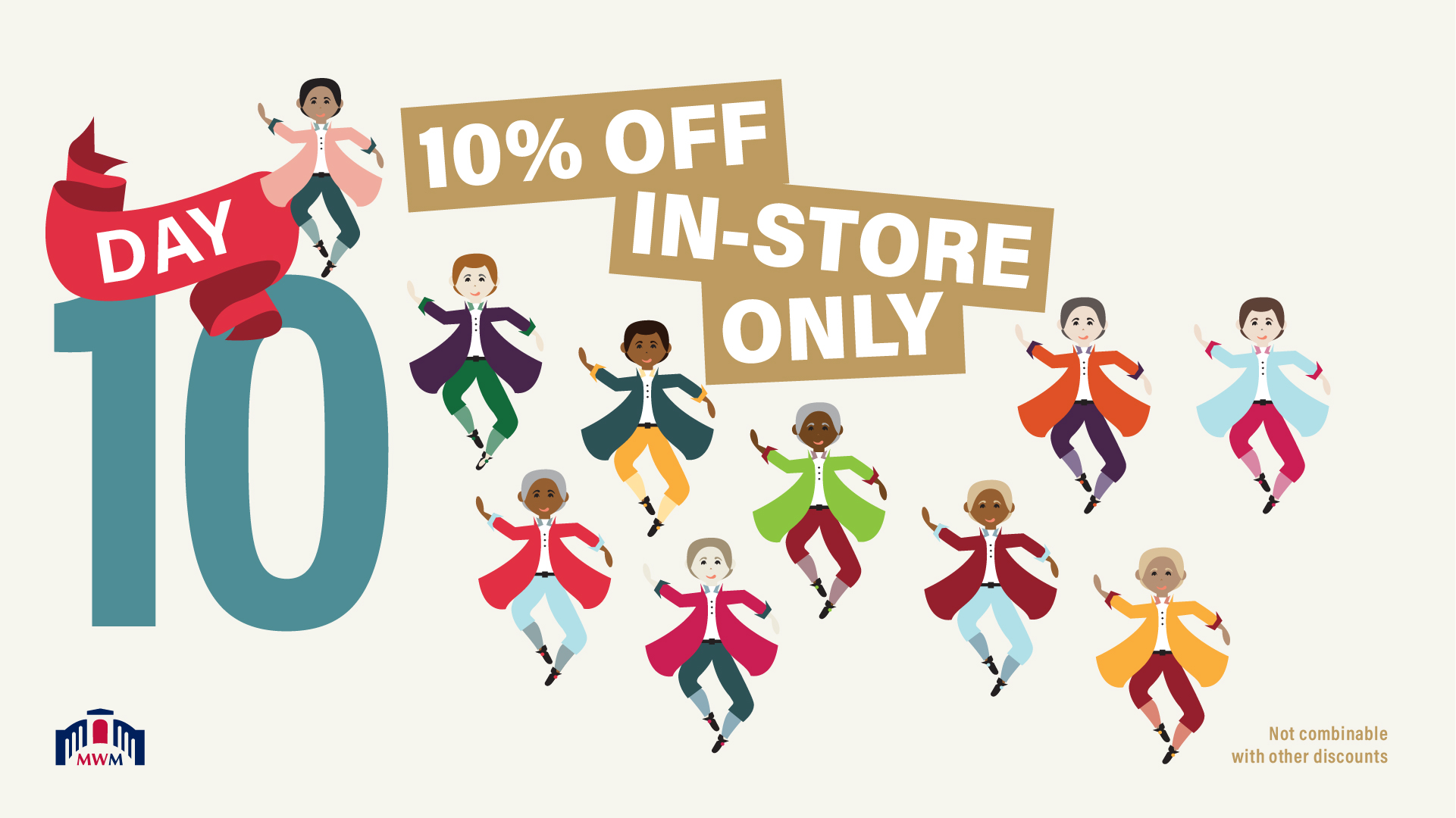 The Twelve Days of Christmas. Day 10 with ten lords a-leaping. The words 10% in-store only.