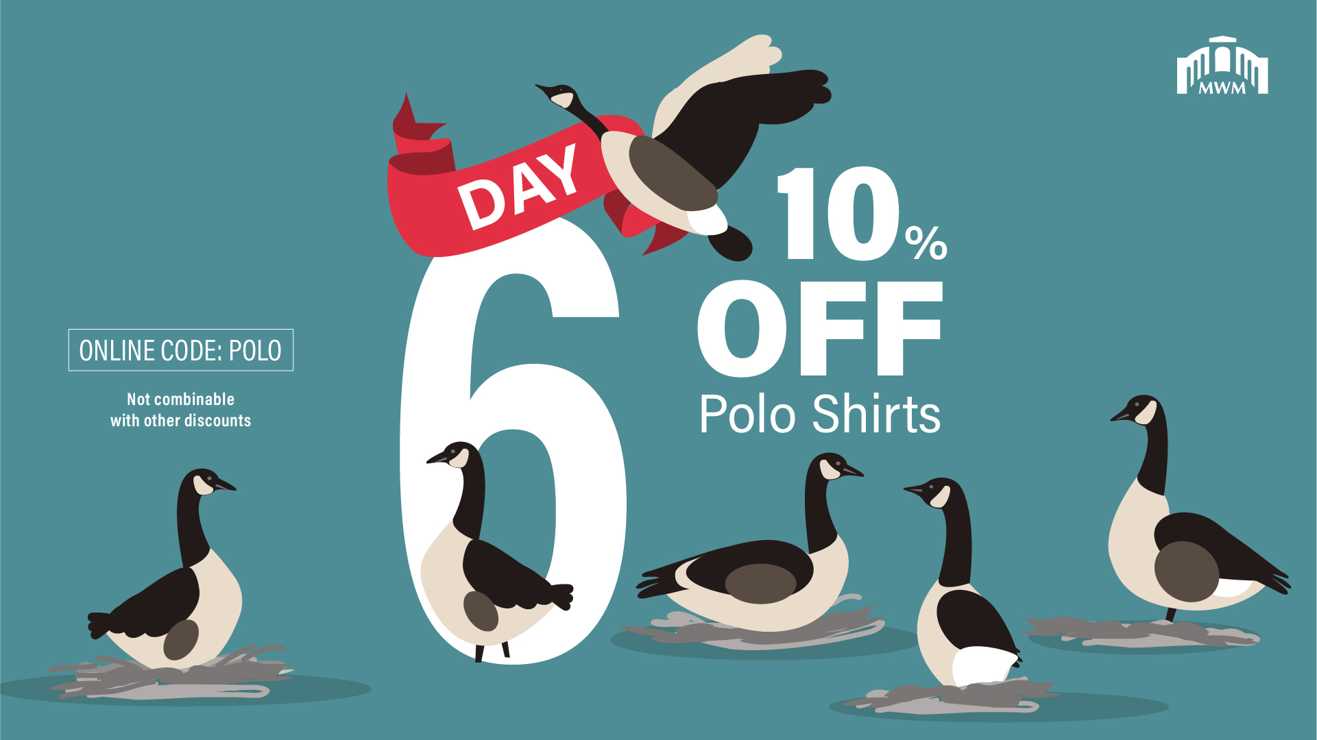 The Twelve Days of Christmas. Day 6 with six geese a-laying. The words 10% off, Polo shirts.
