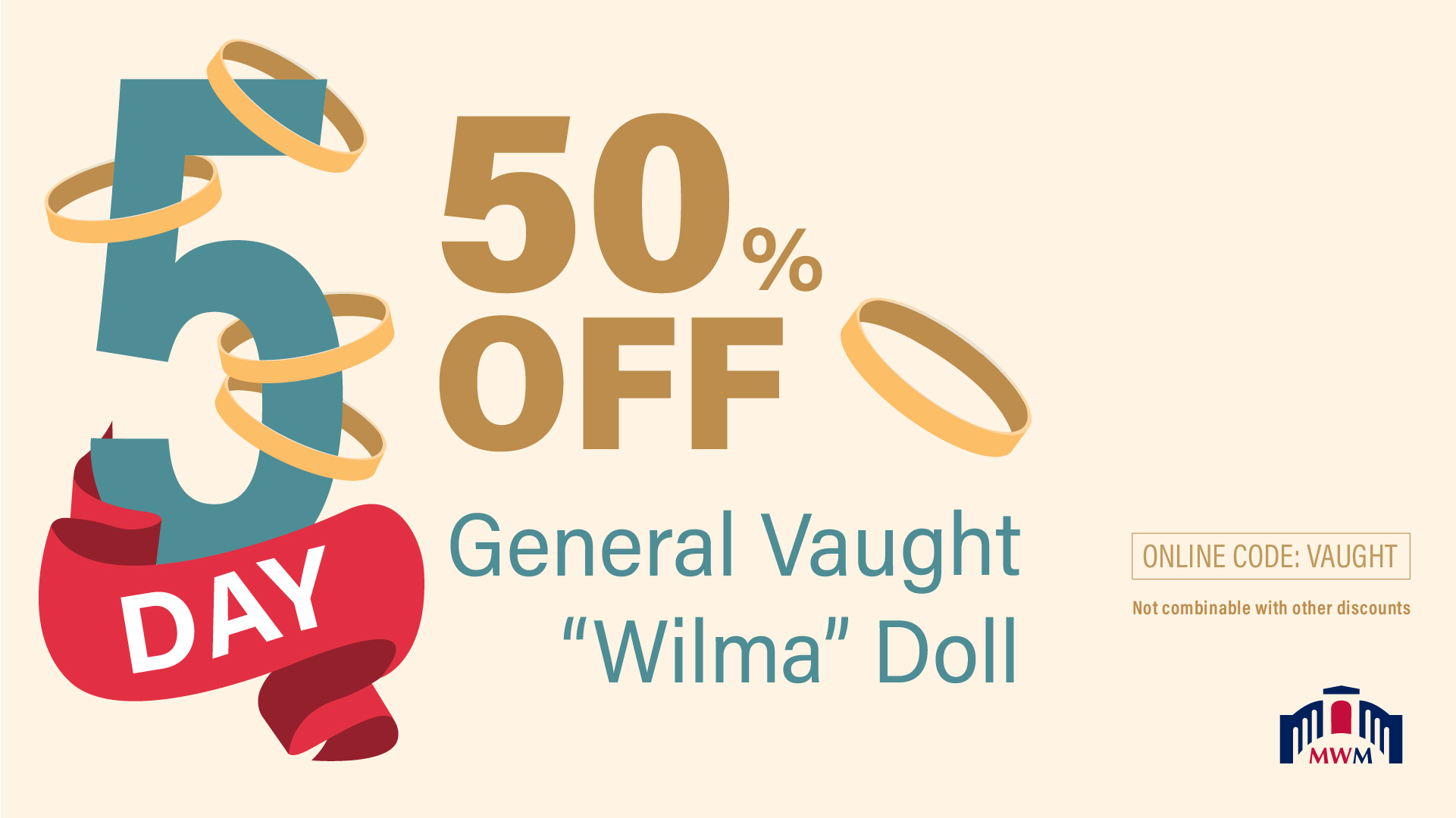 The Twelve Days of Christmas. Day 5 with five golden rings. The words 50% off, General Vaught "Wilma" doll.