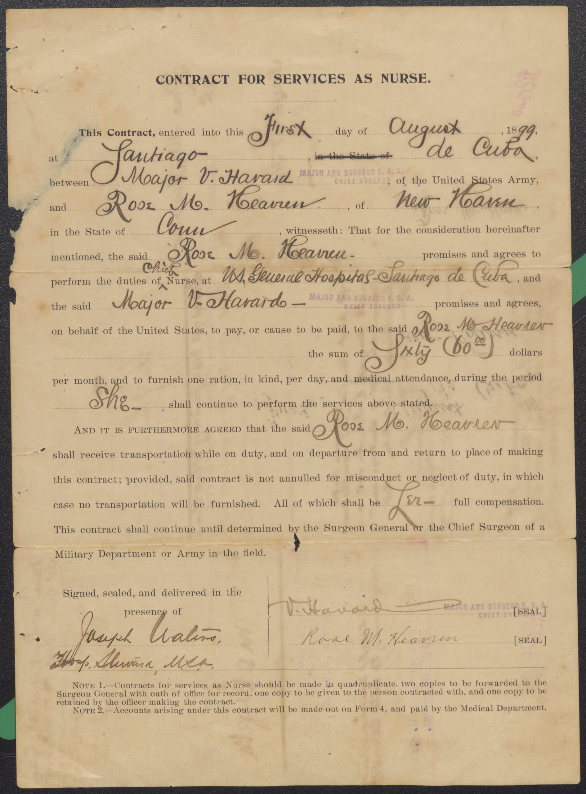 Contract For Services as Nurse, for Rose M. Heavren, agreeing to perform duties of Chief Nurse, US General Hospital, Santiago de Cuba, dated 1 August 1899.<br />
Rose M. Heavren Collection, Gift of Mary H. Budds, Military Women’s Memorial Collection