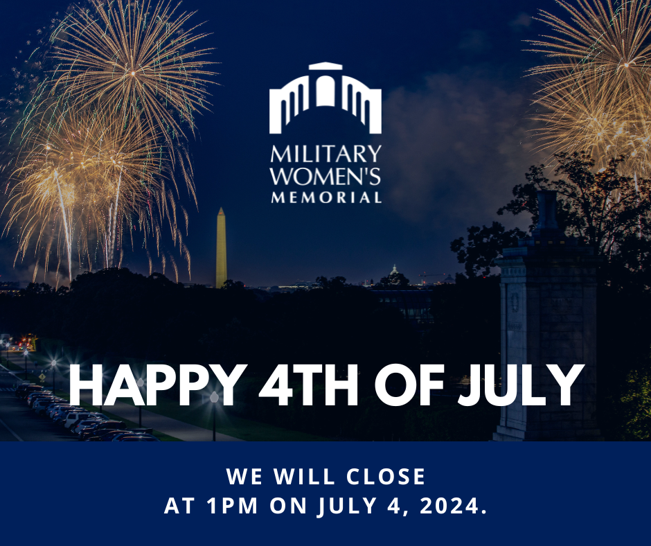 Happy 4th of July. The Memorial will close at 1 PM on July 4, 2024.