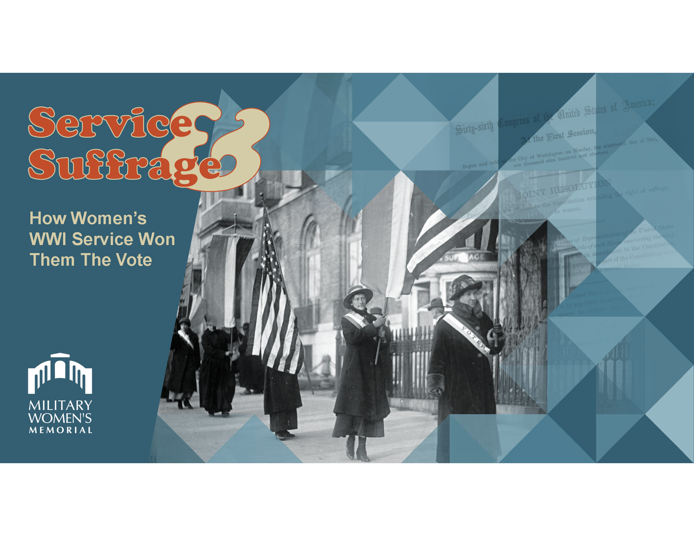 Service and Suffrage - Presentation Image - Military Women's Memorial