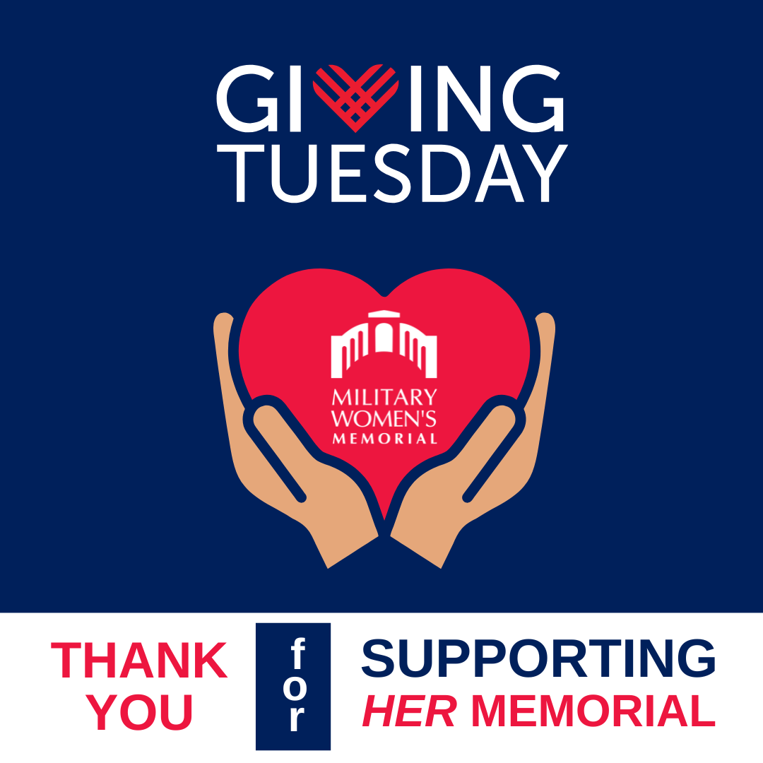 Giving Tuesday Military Women's Memorial