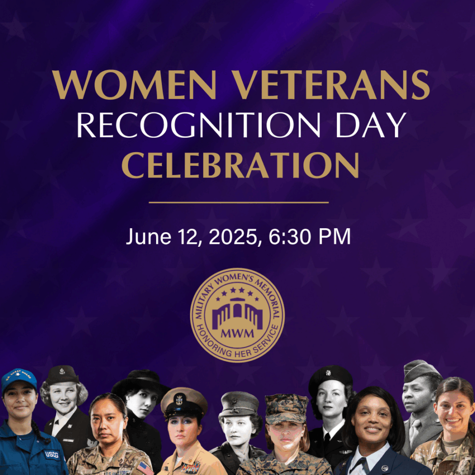 Women Veterans Recognition Day Celebration - June 12 - Military Women's Memorial