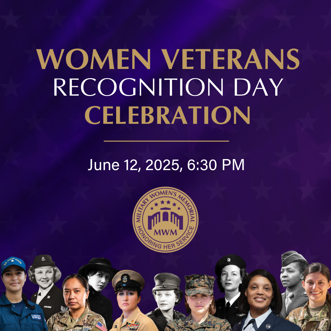 Women Veterans Recognition Day Celebration - June 12 - Military Women's Memorial