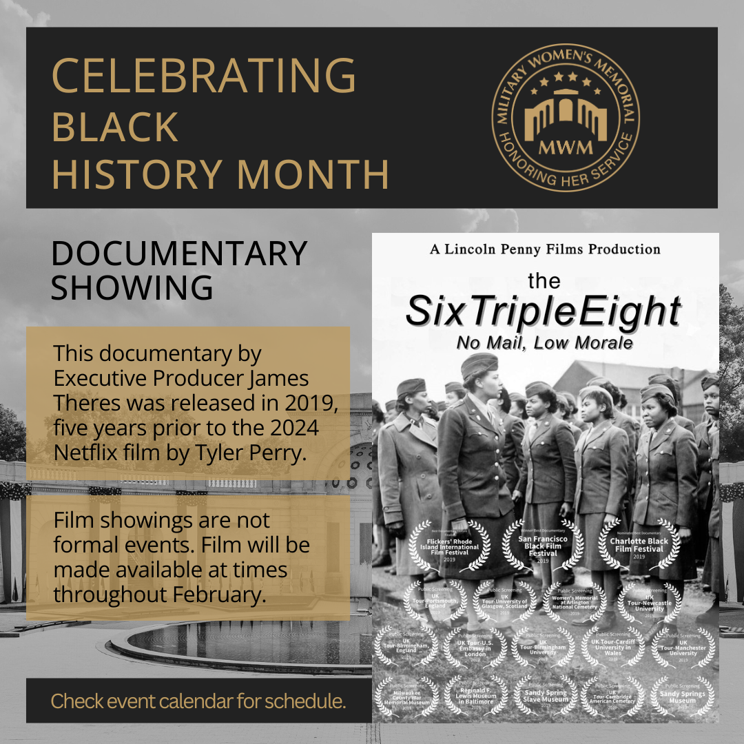 "The Six Triple Eight" No Mail, Low Morale" Documentary Screening. documentary showings are not formal events. The film will be made available for viewing in the Vaught Center at times throughout February. Please check the MWM Events Calendar for updates.