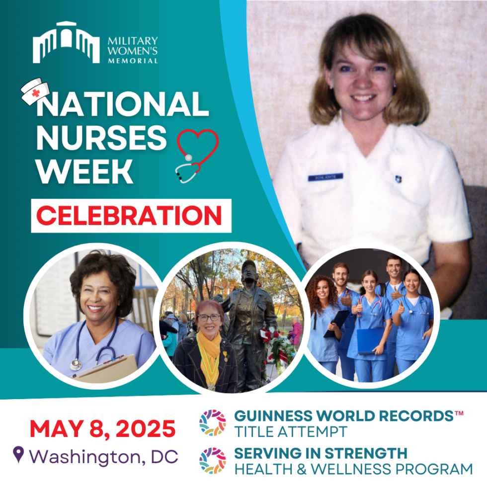 Military Women's Memorial National Nurses Week Celebration - May 8 2025