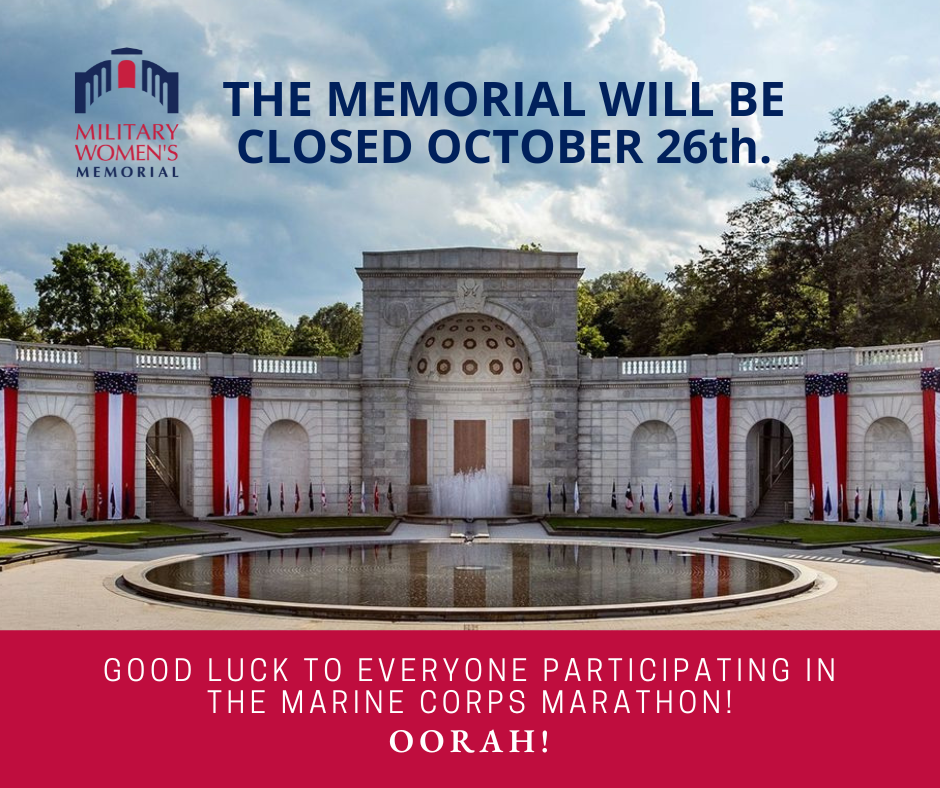 The Military Women's Memorial will be closed on October 26.